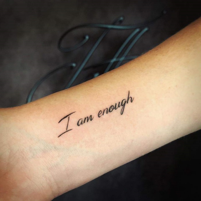 I Am Enough Tattoo Ideas