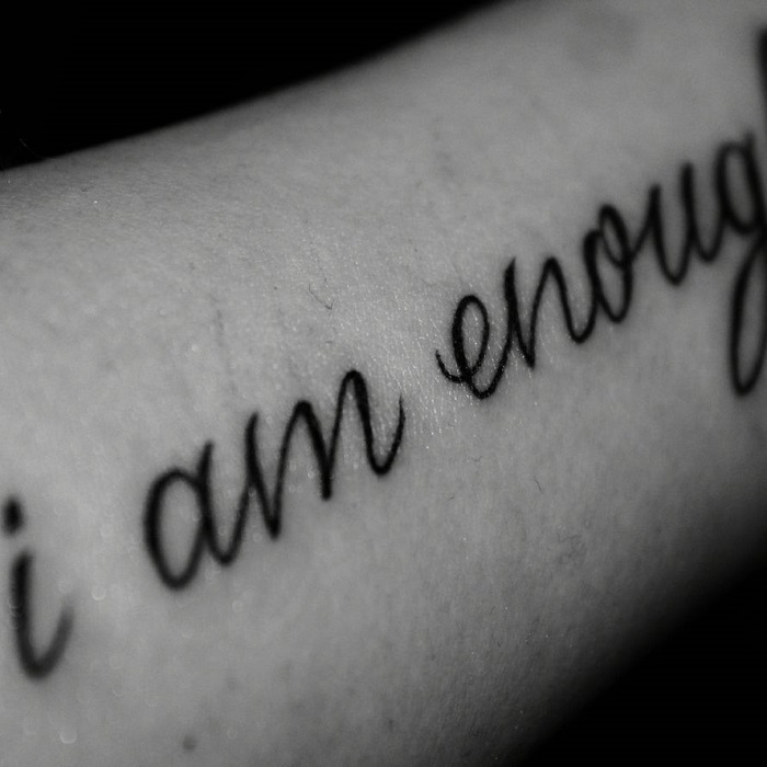 I Am Enough Tattoo Ideas