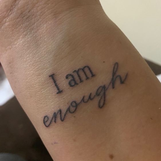 I Am Enough Tattoo Ideas 