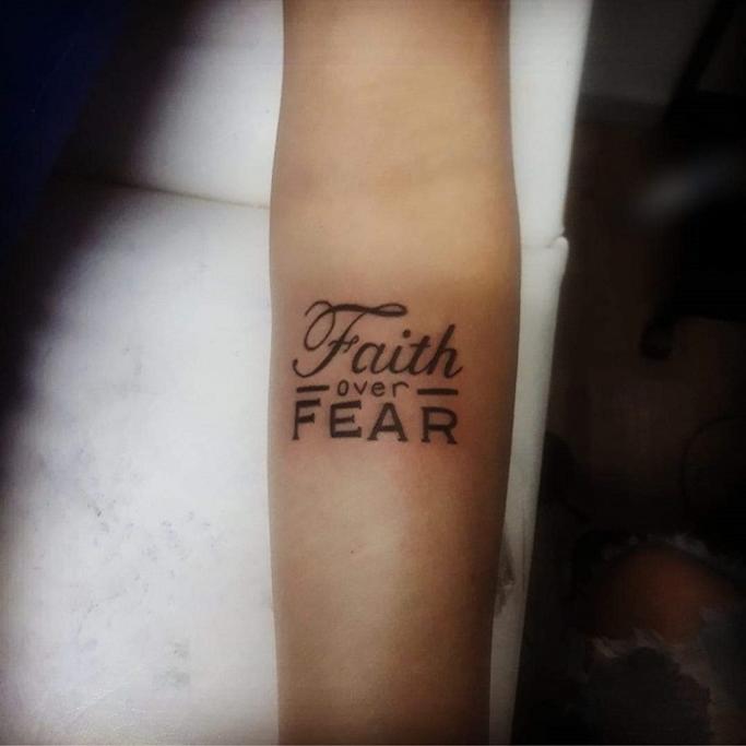 Best Faith Over Fear Tattoo Ideas