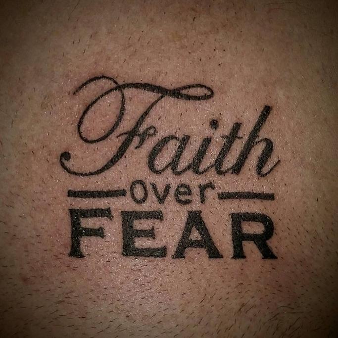 32 Best Faith Over Fear Tattoo Ideas - Read This First (2023)