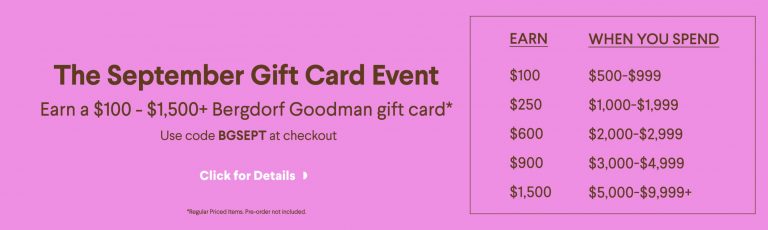 BERGDORF GOODMAN September Gift Card Event Read This First   Bergorf Goodman September Gift Card Event 768x230 